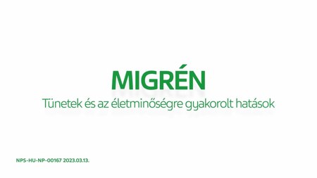 MIGRÉN Tünetek és az életminőségre gyakorolt hatások - NPS-HU-NP-00167 2023.03.13.